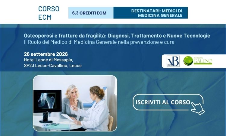 Osteoporosi e nuove tecnologie: Corso ECM gratuito per Medici di Medicina Generale a Lecce