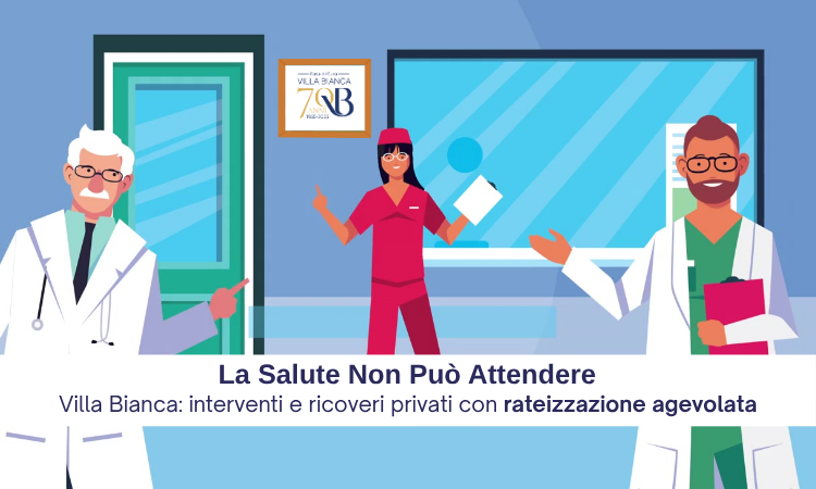 Cure mediche in regime privato a Villa Bianca: la salute al primo posto
