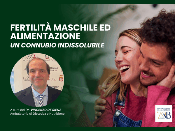 Fertilità maschile ed alimentazione: un connubio indissolubile